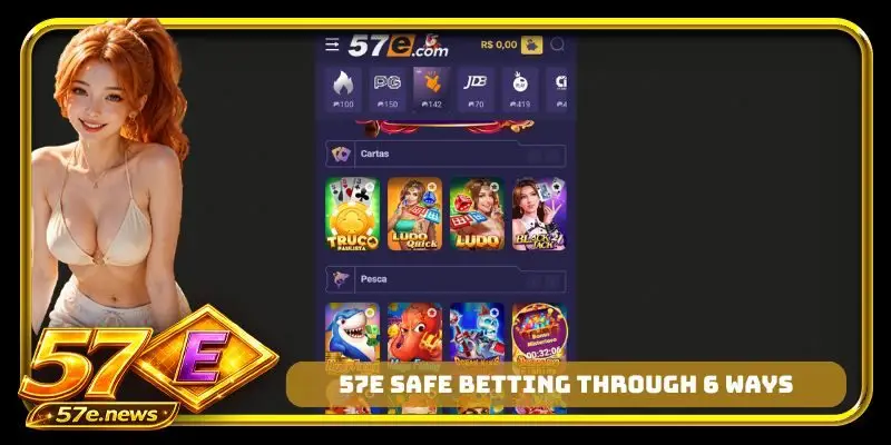57E safe betting through 6 ways