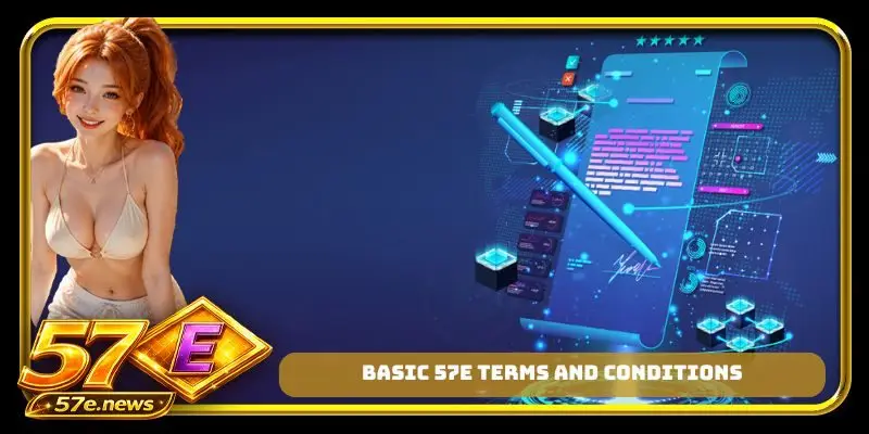 Basic 57E terms and conditions