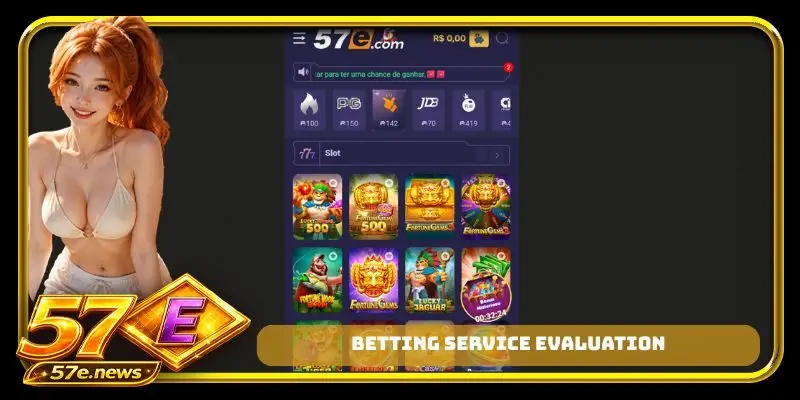 Betting service evaluation