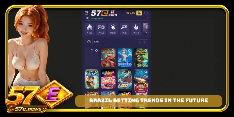 Brazil betting trends in the future
