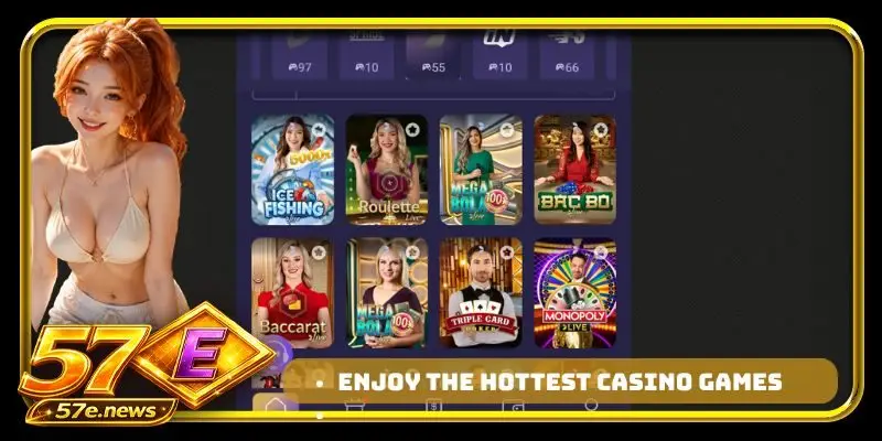 Enjoy the Hottest Casino Games