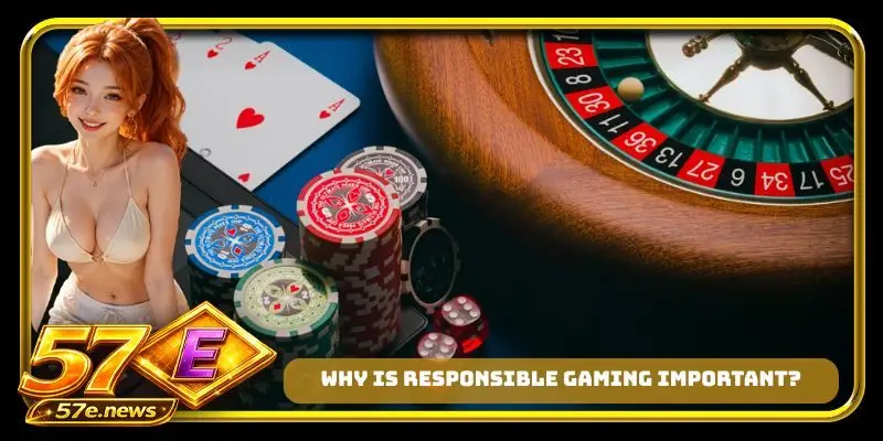 Why is responsible gaming important?